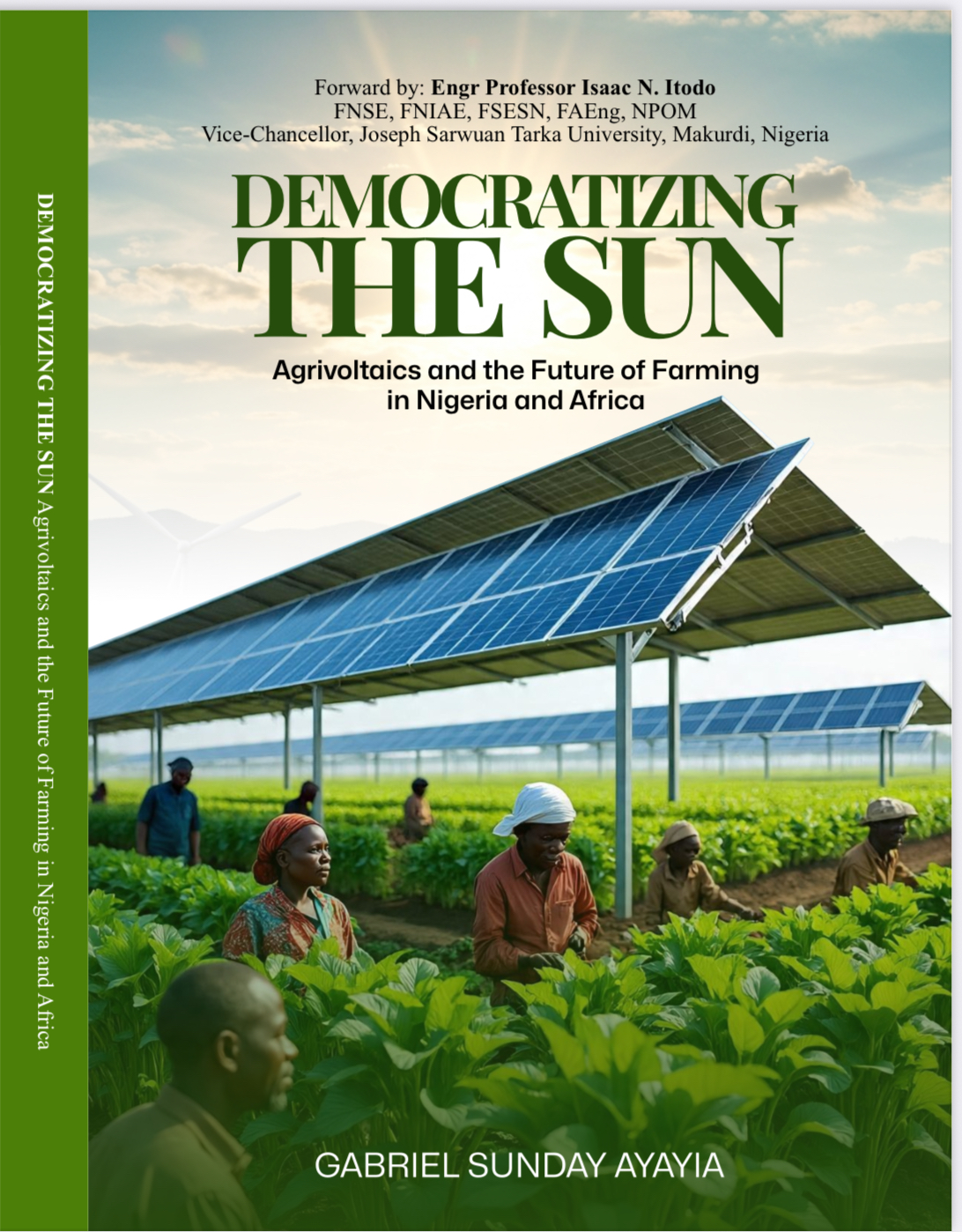 Democratizing the Sun: Agrivoltaics and the Future of Farming in Nigeria and Africa
