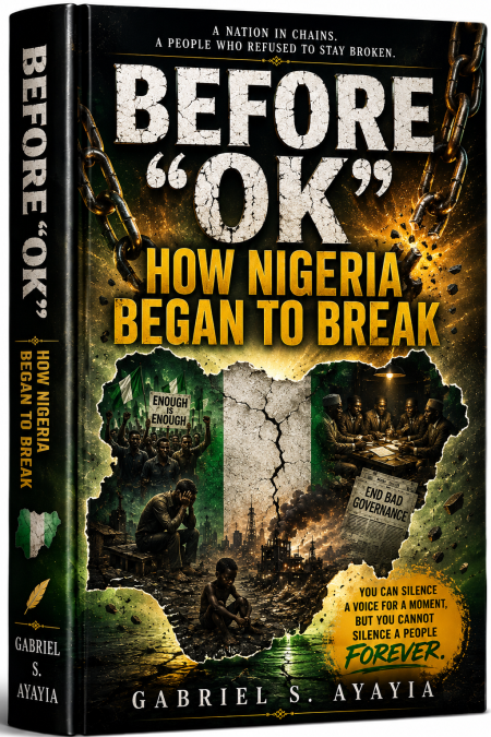 BEFORE "OK”: How Nigeria Began to Break