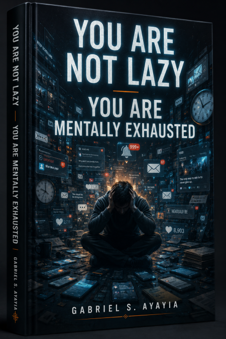 YOU ARE NOT LAZY — You Are Mentally Exhausted