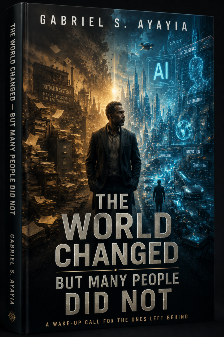 THE WORLD CHANGED — But Many People Did Not