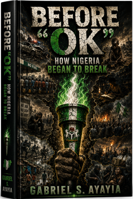 BEFORE "OK”-How Nigeria Began to Break